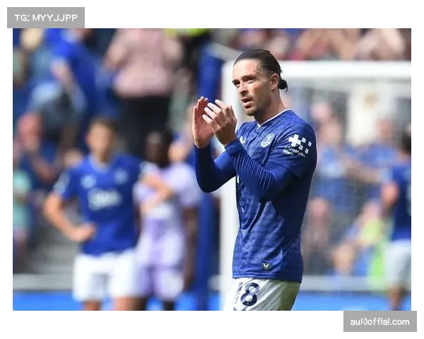 格拉利什脚部应力性骨折赛季报销埃弗顿欧战前景蒙阴影